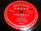 R&B/ JUMP BLUES- ARCHIBALD - IMPERIAL 78 RPM- STACK A LEE (PARTS 1 & 2)- LISTEN