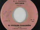 Latin Disco Rap 45 CARLITO Y MAURICIO El Vacilon Panameno on MC Rapper's panama