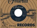 FEDERAL 12274;  blues rocker 45 -  JIMMY NOLEN - The Way You Do - NM  HEAR IT