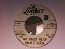 CHARLIE BAKER-YOU CRACK ME UP-LIBERTY PROMO F-55226. VG++