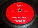 BLUES- HARMONICA SLIM- SPRY 78 RPM- GOING BACK HOME / THOUGHT I DIDN'T LOVE YOU