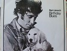 Bert Jansch: Birthday Blues. UK Transatlantic. A1; B1.TRA  179.Rock. Folk. Rare.