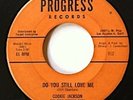 COOKIE JACKSON - do you still love me - PROGRESS - rare r&b killer