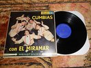 LP- CUMBIAS CON EL CONJUNTO MIRAMAR ON FUENTES REC. MONO..HEAR IT