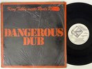 King Tubby Meets Roots Radics - Dangerous Dub LP - Copasetic - VG++ SHRINK