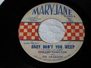 EDWARD HAMILTON and THE ARABIANS BABY DON'T WEEP/TELL ME Northern Soul,45,VG