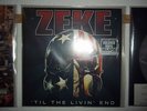 Zeke Til The Livin End LP Blue Vinyl