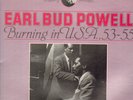 LP:Earl Bud Powell,Burning in U.S.A. 53-55 Vol.2[NM] (Mythic Sound)