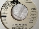 Trevor Hartley Africa We Going Killer Roots 7