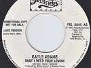 Gayle Adams 45 Baby I Need Your Loving / same Short Version (Soul) DJ Promo NM