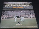 WILLIE, MICKEY, & THE DUKE TALKIN BASEBALL TERRY CASHMAN RECORD SIGNATURE SERIES