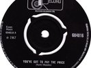 AL KENT - YOUVE GOT TO PAY THE PRICE/ WHERE DO I GO FROM HERE, UK TRACK  604016