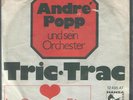 André Popp - Tric-trac   1. DISCO ERKENNUNGSMELODIE / SEHR SELTEN