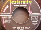 DAVE LEE & ACT OF CONGRESS Up on the Hill / J.C.`s.. ( FRATERNITY Rec. ) FUNK 45