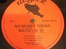 Matic 16 No Money Today Killer Roots 12