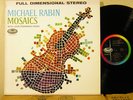 CAPITOL stereo SP 8506 Michael Rabin Leon Pommers Mosaics Holy Grail Records NM