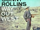 Sonny Rollins - Way Out West - Analogue Production Reissue 200 gr. - Audiophile