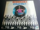 RODRIGUEZ - COLD FACT - ORIGINAL 1978 BLUE GOOSE AUSTRALIA SUGARMAN