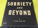 VHTF Sobriety & Beyond Alcoholics Anonymous Gold Vinyl SIGNED Father John Doe