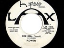 Modern Soul 45 FLOWERS For Real LA Xpressio HEAR Very Rare Orig. No Reserve