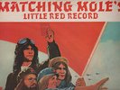 MATCHING MOLE LITTLE RED RECORD LP ORIGINAL UK CBS WITH INSERT FIRST PRESS MINT