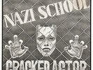 CRACKED ACTOR – Nazi School 7“ (pUnK/KBD/ORIG/DEATH REC '81/NASTY FACTS/NORMALS)
