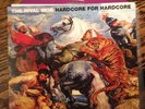THE RIVAL MOB - Hardcore For Hardcore 7
