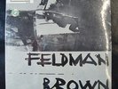 MORTON FELDMAN/EARLE BROWN LP Mainstream Avant Garde FRANZ KLINE David Tudor SS