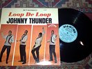 JOHNNY THUNDER Loop De Loop Diamond SD5001 EX+ LP