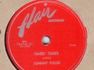 BLUES 78 JOHNNY FULLER BUDDY/HARD TIMES FLAIR 1054 nice
