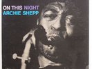Archie Shepp - On This Night LP - Impulse