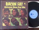 Bacon Fat - Grease one for me - originale UK - Blue horizon label - great copy