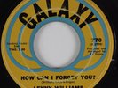 Northern Soul 45 LENNY WILLIAMS How Can I Forget You? GALAXY HEAR