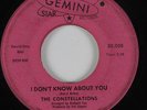 Northern Soul 45 THE CONSTELLATIONS I Don't Know About You GEMINI HEAR