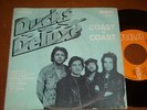 DUCKS DELUXE - COAST TO COAST , PORTUGAL 7'' PUB ROCK PUNK DR FEELGOOD MOTORS