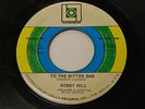Bobby Hill To The Bitter End RARE Northern Soul Monster PROMO Lo Lo 2307 LISTEN