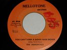 You Can`t Keep A Good Man Down - The Immortals..R/steady Reggae*Listen* Wicked
