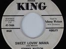 R&B 45 JOHNNY WATSON Sweet Lovin' Mama KING HEAR