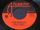 Richie Barrett   Some Other Guy / Tricky Dick   Atlantic R&B northern soul 45 ?