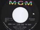CAROL AND GERRI How Can I Ever Find The Way *ISSUE* 45 northern soul LISTEN