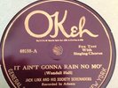 JACK LINX & HIS SOCIETY SERENADERS 78rpm Aint Gonna Rain... Doodle...OKEH 40188