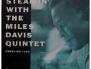 THE MILES DAVIS QUINTET - STEAMIN' WITH - LIBERTY PR 7200 - MONO  (LP ) - NM