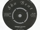 THE WAILERS - SIMMER DOWN / I DON'T NEED YOUR LOVE           7