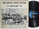 DUNBAR JAZZ BAND In Concert '75 LP on Mark Rare High School Jazz Funk