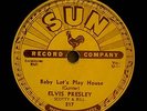 Elvis Presley Sun 78 217 Baby Let's Play House I'm Left You're Right She's Gone