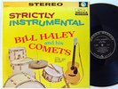 BILL HALEY AND HIS COMETS - STRICTLY INSTRUMENTAL - DECCA STEREO 33 LP (1960)