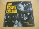 HOT BOOGIE CHILLUN Get Hot Go Home 10 inch vinyl LP Rare Neo Rockabilly Psycho