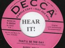 Buddy Holly ROCKABILLY 45 (Decca DJ 30434) That'll Be the Day/Rockin W Ollie Vee