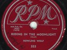 Hear Blues 78 rpm HOWLING WOLF Riding In The Moonlight RPM 333
