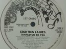 PROMO* Eighties Ladies - Turned On To You *MODERN FUNK* Mega RARE 1981
